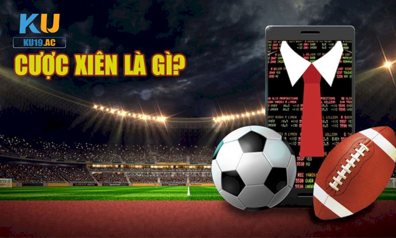 Kinh nghiệm bắt kèo xiên siêu chuẩn